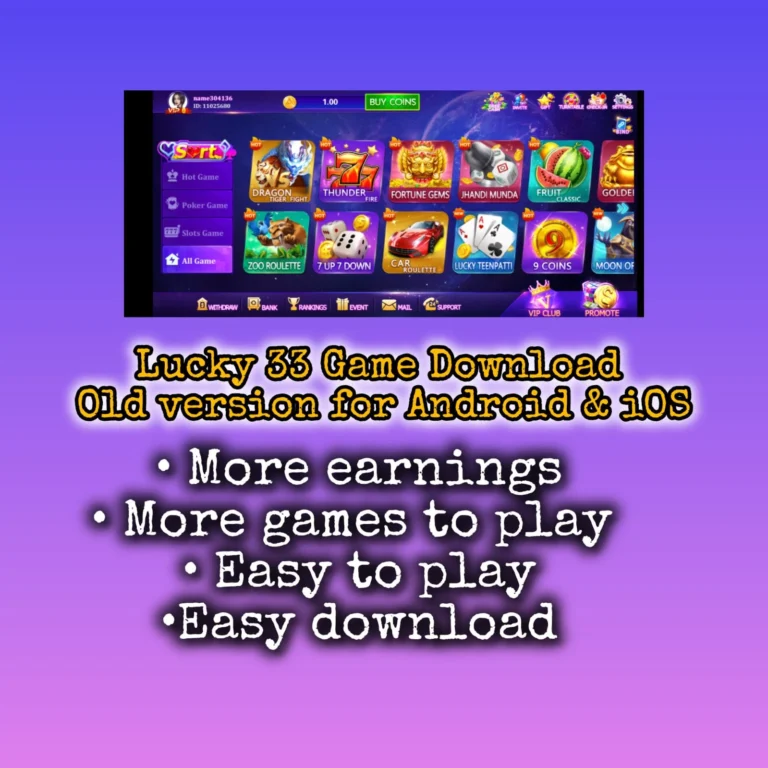 Lucky 33 Game Download old version features